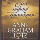 Anne Graham Lotz: Olen nähnyt Kuninkaan - pikkukuva 1
