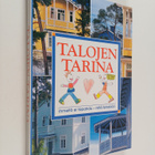 Tuula Palmunen : Talojen tarina : ihmeitä ei tapahdu - ni... - pikkukuva 1
