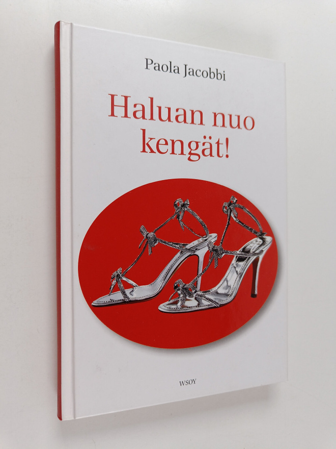 Paola Jacobbi : Haluan nuo kengät!