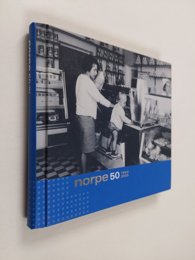 Veikko Vaniala : Norpe 50 : 1953-2003