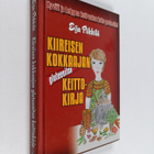 Eija Piikkilä : Kiireisen kokkaajan gluteeniton keittokir... - pikkukuva 1