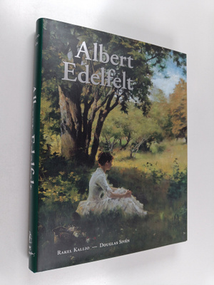 Rakel Kallio : Albert Edelfelt : 1854-1905