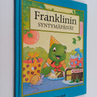 Tiina Hemming-Sotejeff : Franklinin syntymäpäivät - pikkukuva 1
