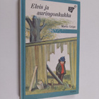 Maria Gripe : Elvis ja auringonkukka - pikkukuva 1