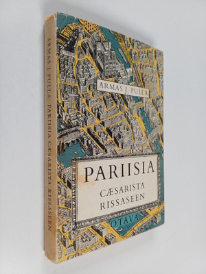 Armas J. Pulla : Pariisia caesarista rissaseen