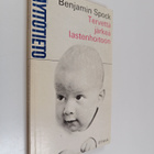 Benjamin Spock : Tervettä järkeä lastenhoitoon - pikkukuva 1