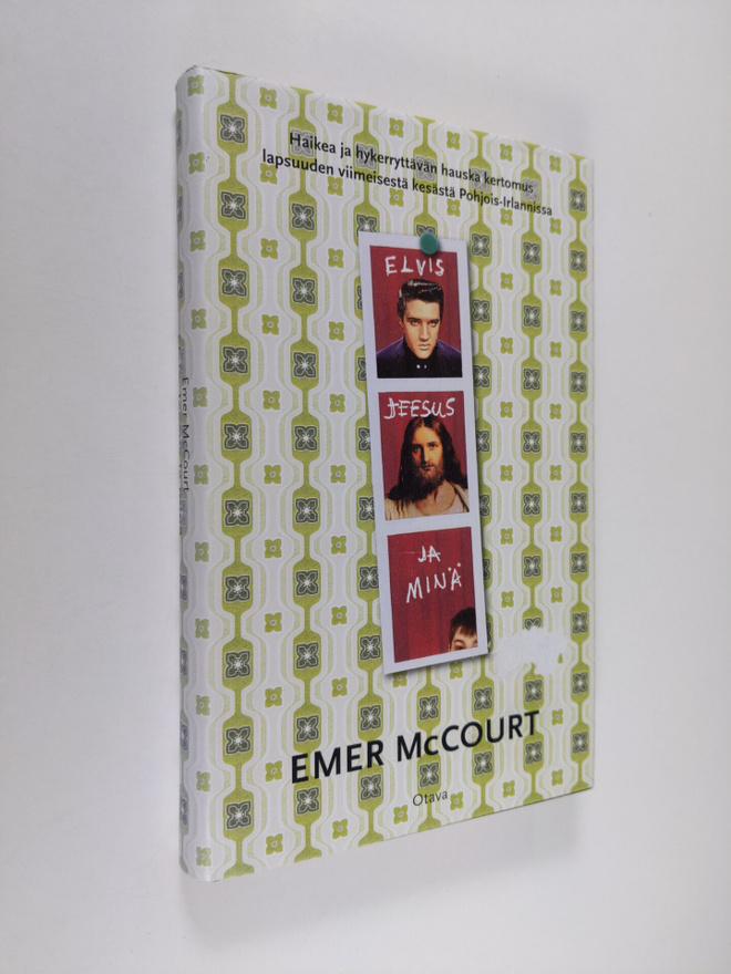Emer McCourt : Elvis, Jeesus ja minä