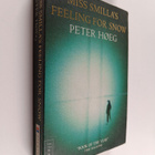 Peter Höeg : Miss Smilla's feeling for snow - pikkukuva 1