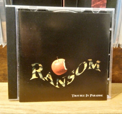 RANSOM - Trouble in Paradise CD