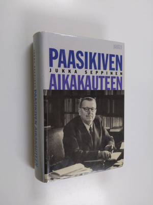 Jukka Seppinen : Paasikiven aikakauteen