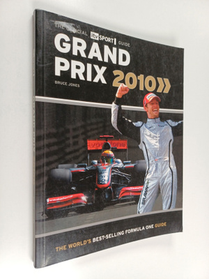 Bruce Jones : Grand Prix 2010 : the official itvsport guide