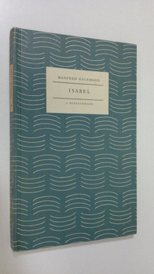 Manfred Hausmann : Isabel