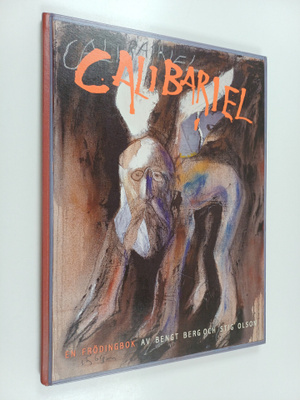 Bengt Berg ym. : Calibariel - en Frödingbok