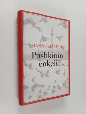 Hannu Mäkelä : Pushkinin enkeli