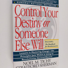 Noel M. Tichy ym. : Control Your Destiny or Someone Else ... - pikkukuva 1