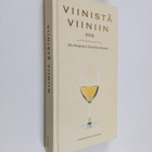 Juha ym. Berglund : Viinistä viiniin 2009 : viininystävän... - pikkukuva 1