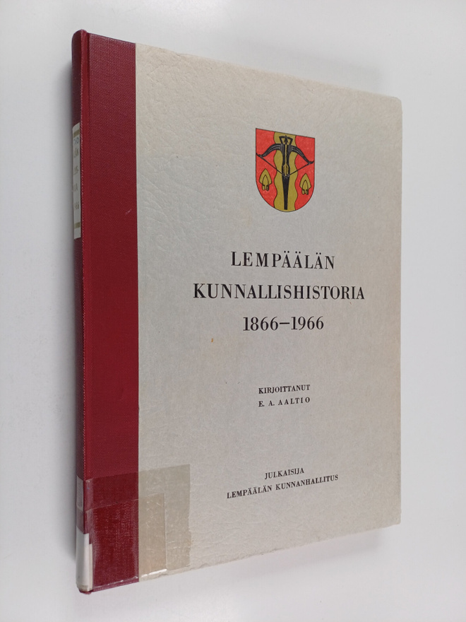 E. A. Aaltio : Lempäälän kunnallishistoria 1866-1966