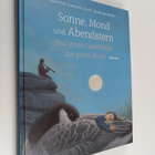 Dorothee Kreusch-Jacob ym. : Sonne, Mond und Abendstern :... - pikkukuva 1