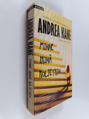 Andrea Kane : Minne ikinä kuljetkin