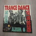 TRANCE DANCE The Remix Album CBS 463071 1 1978 Sweden - pikkukuva 1