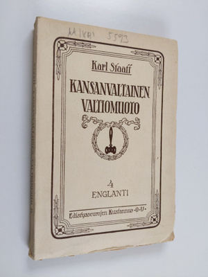Karl Staaff : Kansanvaltainen valtiomuoto IV - Englanti
