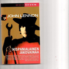 JOHN LENNON: Panee omiaan - Hispanialainen jakovainaa - pikkukuva 2
