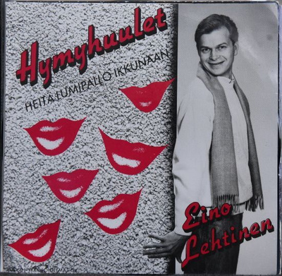Single: Lehtinen, Eino - Hymyhuulet/Heitä lumipallo ikkunaan