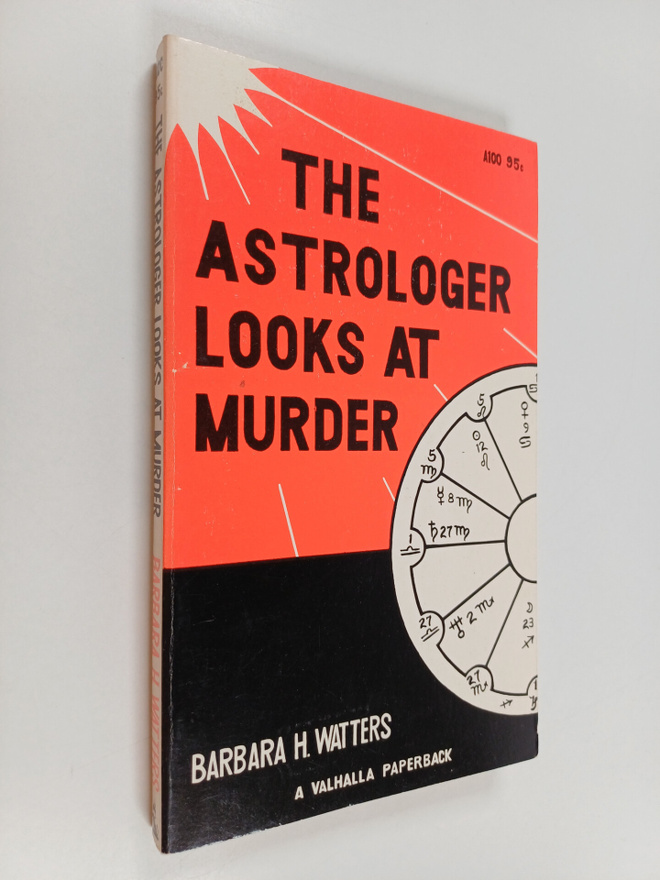 Barbara H. Watters : The Astrologer Looks at Murder