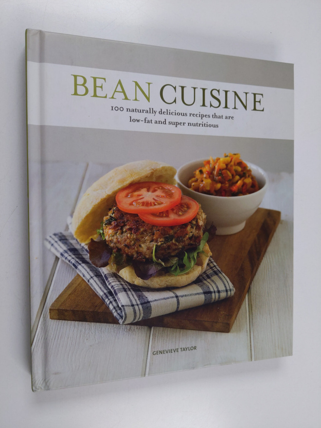 Genevieve Taylor : Bean Cuisine - 100 Naturally Delicious...
