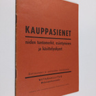 Kauppasienet : niiden tuntomerkit, esiintyminen ja käsitt... - pikkukuva 1