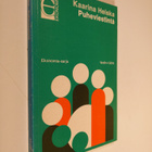 Kaarina Heiska : Puheviestintä - pikkukuva 1