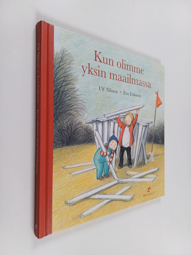 Ulf Nilsson : Kun olimme yksin maailmassa