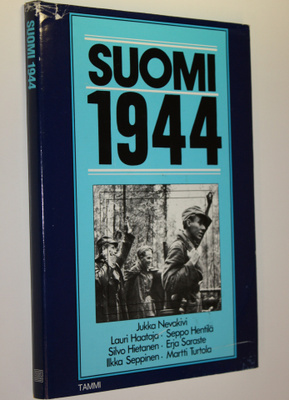 Jukka (kirj.) Nevakivi : Suomi 1944 : sodasta rauhaan