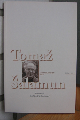 Tomaž Šalamun: Kultasilmäinen mies, Wsoy 2006, 137 s.