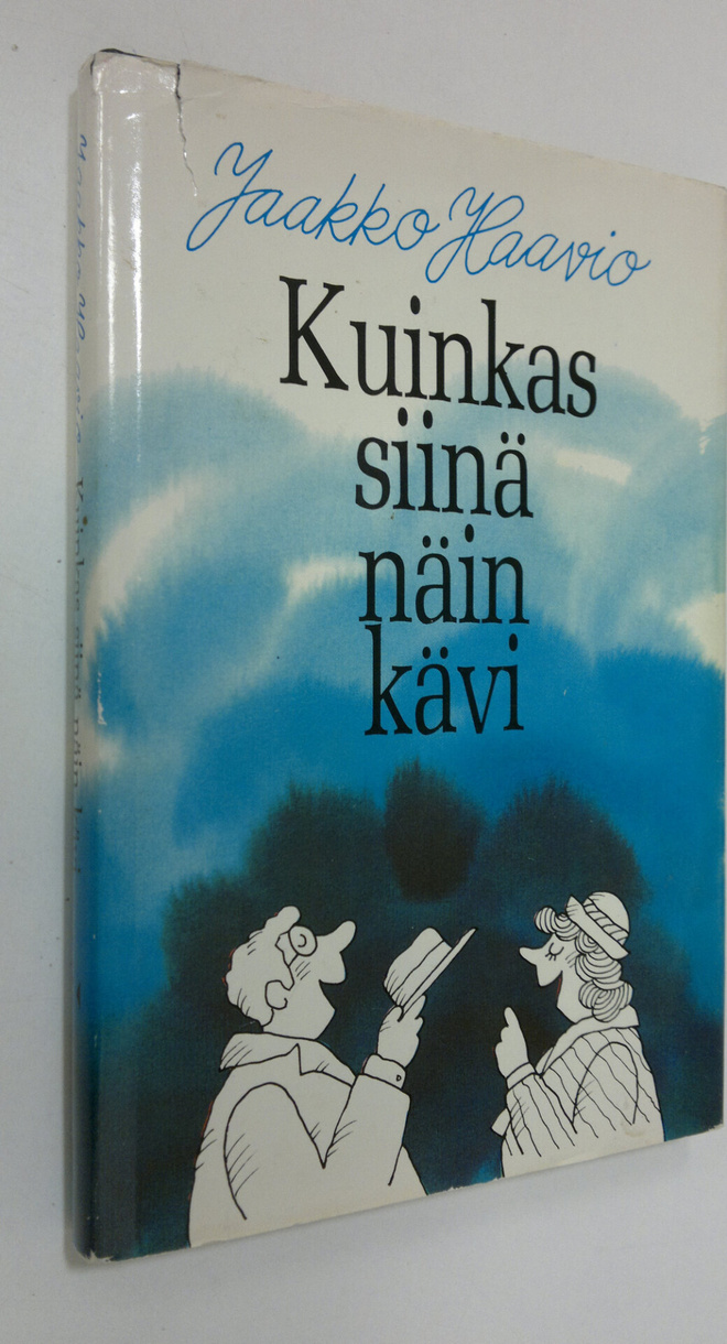 Jaakko Haavio : Kuinkas siinä näin kävi