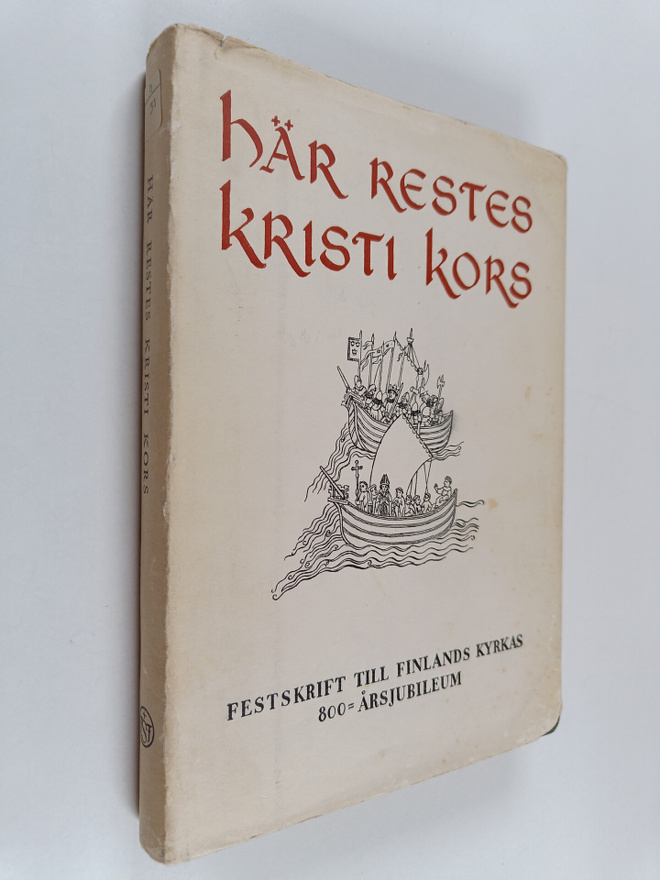 Dr. Olav D. (red.) Schalin : Här restes Kristi kors : Fes...