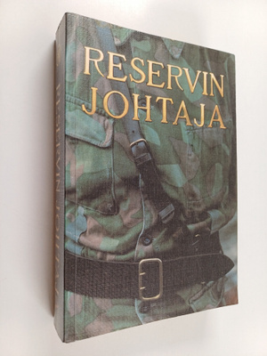 Rauno (toim.) Kärki : Reservin johtaja : suomalaisen maan...