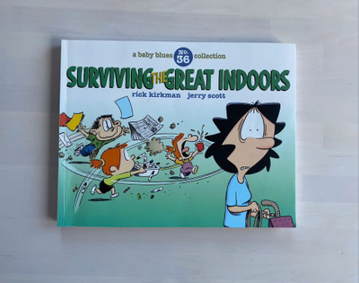 Iso Baby Blues: Surviving The Great Indoors