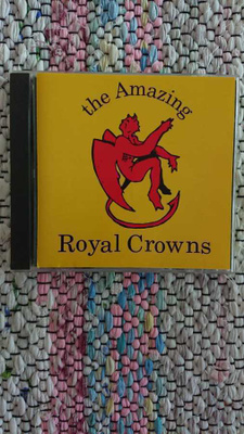 THE AMAZING ROYAL CROWNS - SAME CD KINGDOM 003