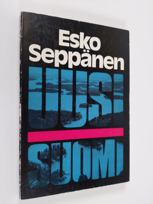 Esko Seppänen : Uusi Suomi