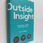 Jorn Lyseggen : Outside Insight - How to Use Data to Unde... - pikkukuva 1