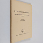 Toivo (toim.) Vuorela : Perinteen parissa : tutkielmia ka... - pikkukuva 1