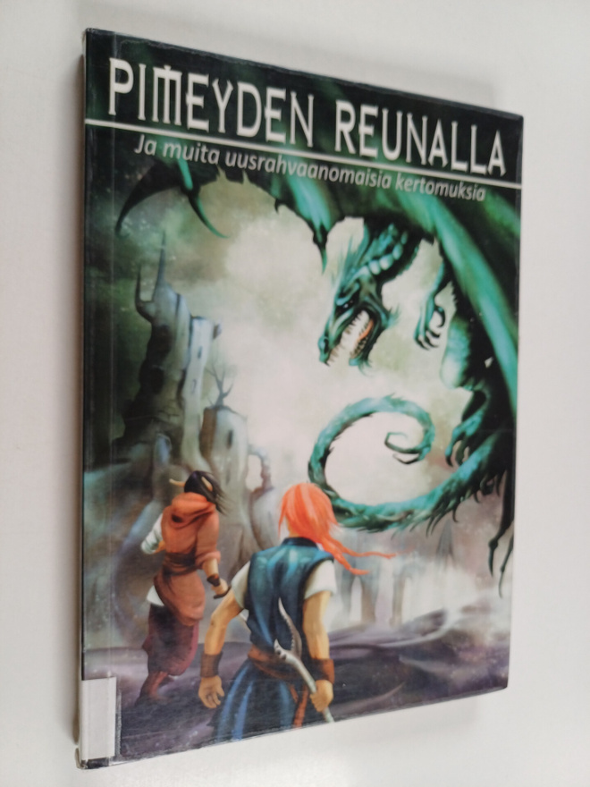 Tuomas (toim.) Saloranta : Pimeyden reunalla : ja muita u...