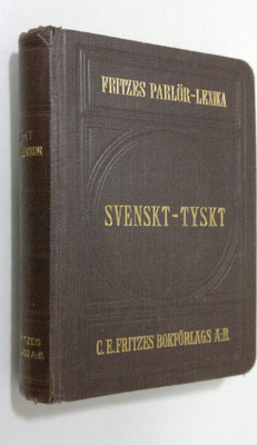 A. W. Bodstedt : Svensk-Tyskt : Fritzes parlörlexika