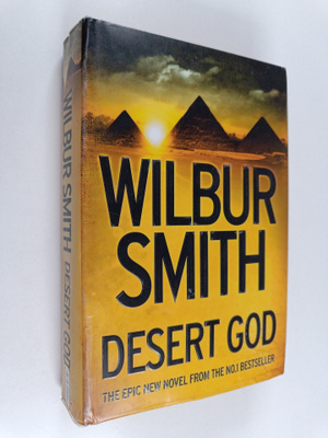 Wilbur Smith : Desert God