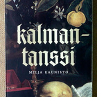 Milja Kaunisto: Luxus / kalmantanssi / Piispansormus - pikkukuva 4