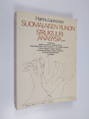 Hannu Launonen : Suomalaisen runon struktuurianalyysia : ...
