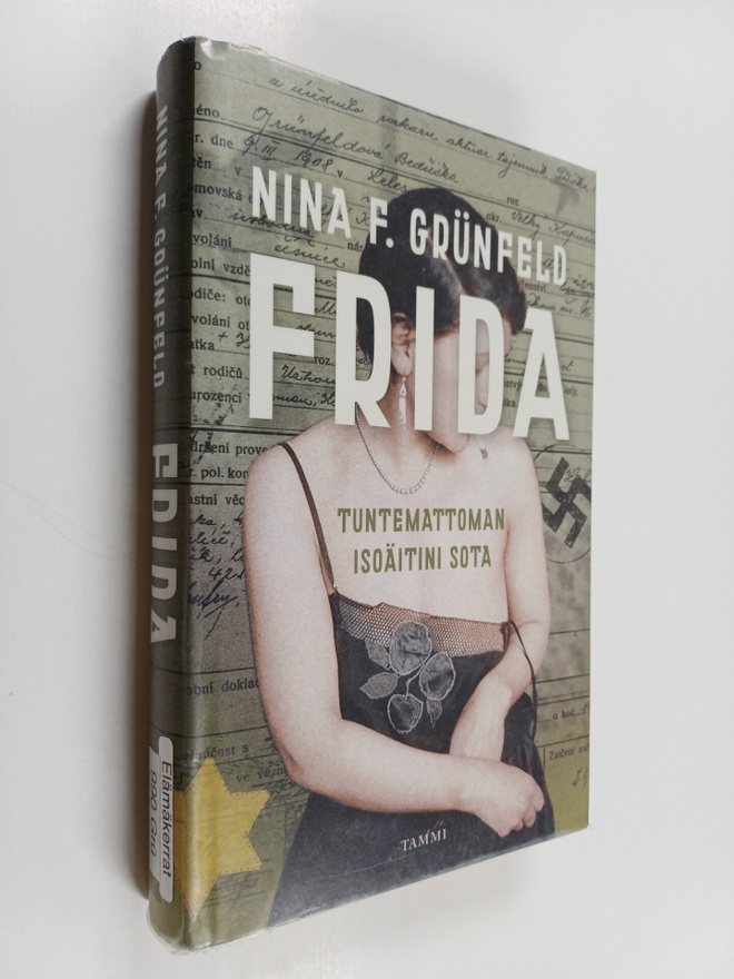 Nina F. Grunfeld : Frida : tuntemattoman isoäitini sota