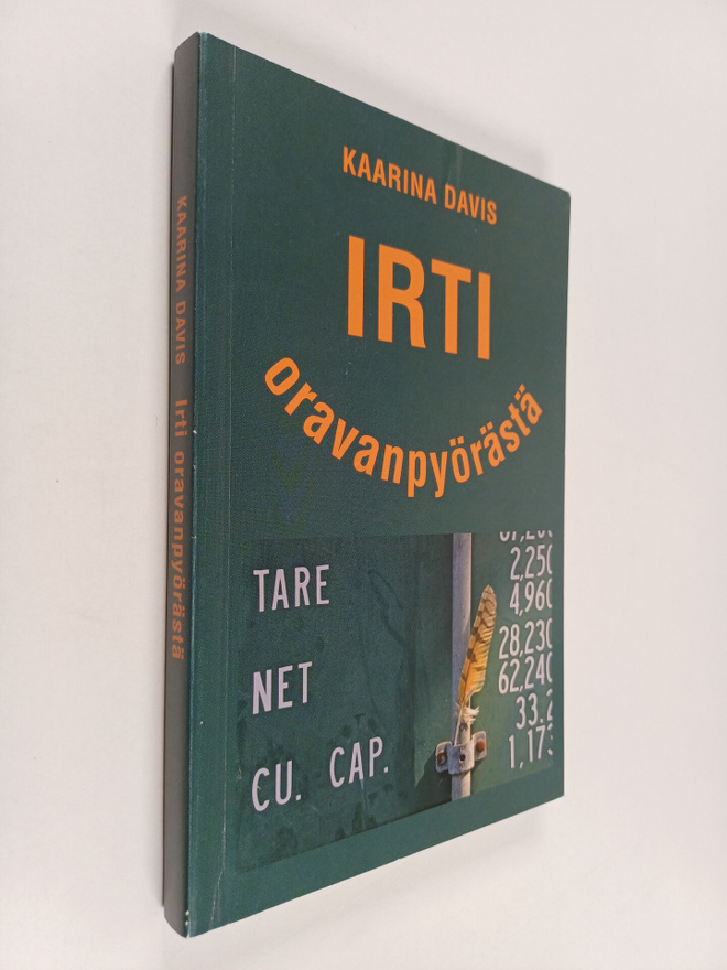 Kaarina Davis : Irti oravanpyörästä