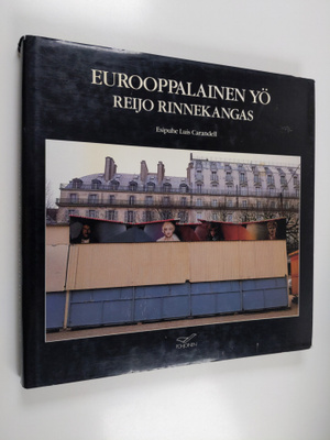 Reijo Rinnekangas : Eurooppalainen yö = European nights